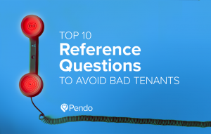 Reference Questions to Avoid Bad Tenants